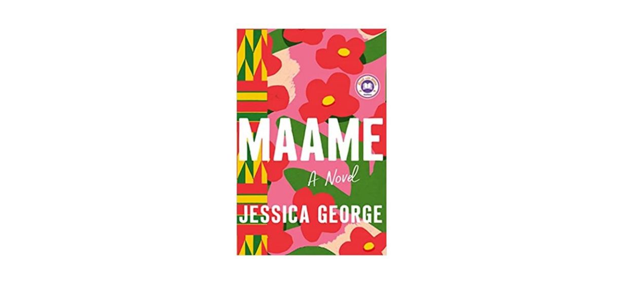 Best Maame by Jessica George Best Maame by Jessica George